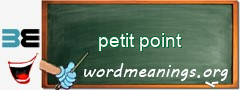 WordMeaning blackboard for petit point